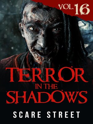 cover image of Terror in the Shadows Volume 16